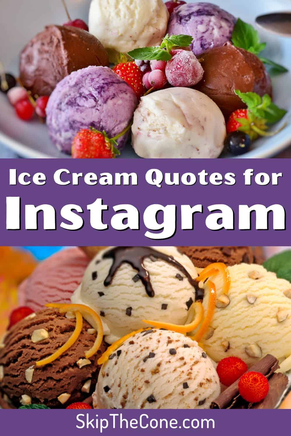 Ice Cream Quotes for Instagram - Pinterest Pin 1