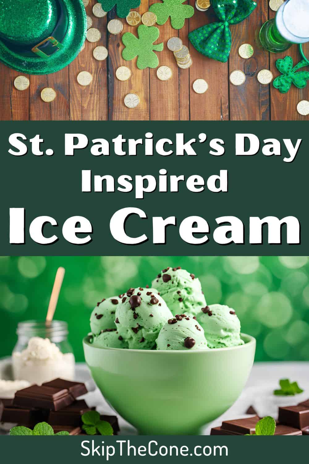 St Patriicks Day Inspired Ice Cream - Pinterest Pin 1